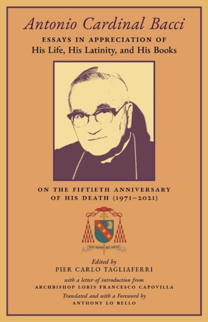 Cover for Anthony Lo Bello · Antonio Cardinal Bacci (Paperback Book) (2021)