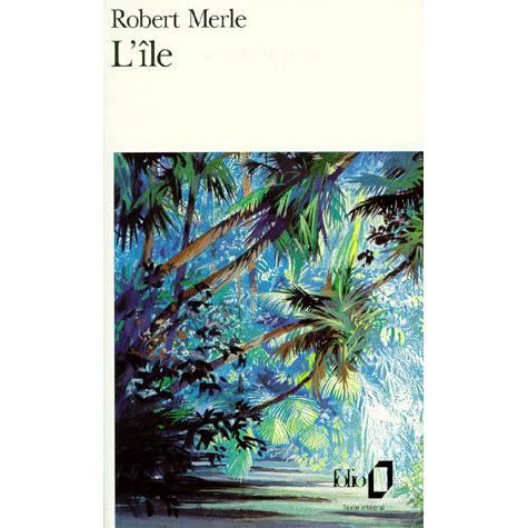 Cover for Robert Merle · L'ile (Paperback Book) [French edition] (1974)