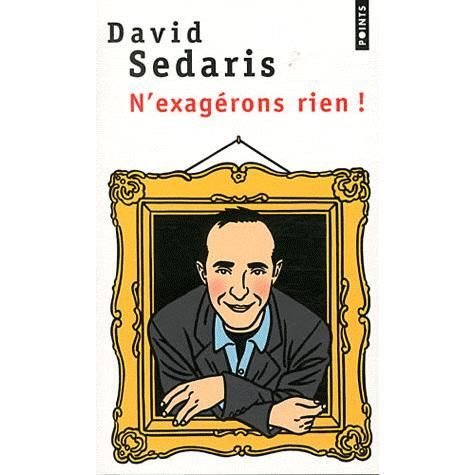 Cover for David Sedaris · N'Exag'rons Rien! (Paperback Bog) (2011)