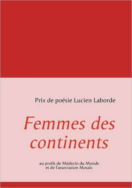 Cover for Prix De Po Lucien Laborde · Femmes Des Continents (Paperback Book) [French edition] (2010)