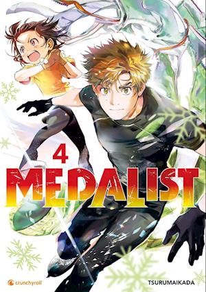 Medalist – Band 4 - Tsurumaikada - Kirjat - Crunchyroll Manga - 9782889518838 - perjantai 3. toukokuuta 2024