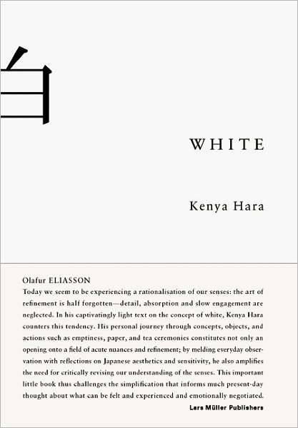 Cover for Kenya Hara · White: Insights into Japanese Design Philosophy (Hardcover Book) (2009)