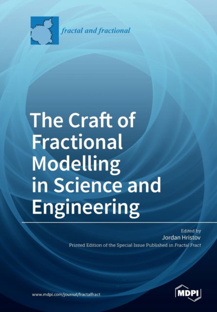 Cover for Jordan Hristov · The Craft of Fractional Modelling in Science and Engineering (Pocketbok) (2018)