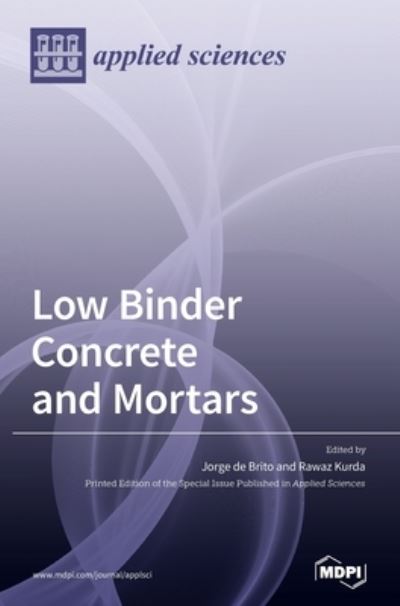 Cover for Jorge de Brito de Brito · Low Binder Concrete and Mortars (Hardcover Book) (2020)