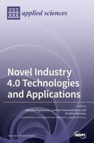 Cover for Nikolaos Papakostas · Novel Industry 4.0 Technologies and Applications (Hardcover Book) (2020)