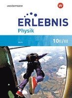 Erlebnis Physik 10 II/III. Schülerband. Für Realschulen in Bayern - Westermann Schulbuch - Książki - Westermann Schulbuch - 9783141954838 - 1 kwietnia 2022