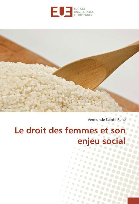 Le droit des femmes et son enjeu s - René - Books -  - 9783330875838 - 