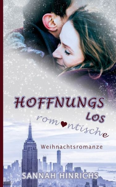 Cover for Hinrichs · Hoffnungslos romantische Weihn (Book) (2019)