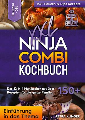 Cover for Petra Klinger · XXL Ninja Combi Kochbuch (Book) (2025)