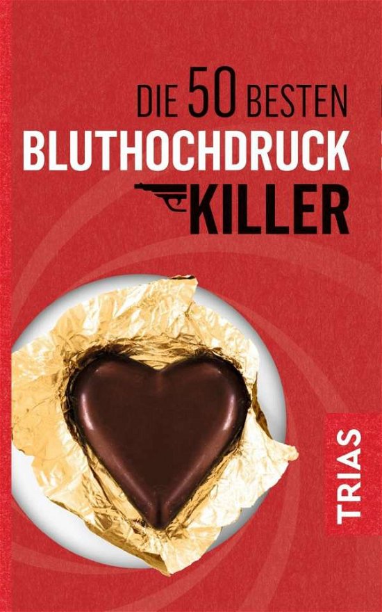 Cover for Hoffbauer · Die 50 besten Bluthochdruck-K (Buch)
