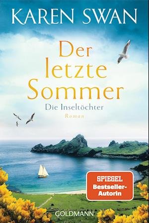 Cover for Karen Swan · Die Inseltöchter - Der letzte Sommer (Bok) (2024)