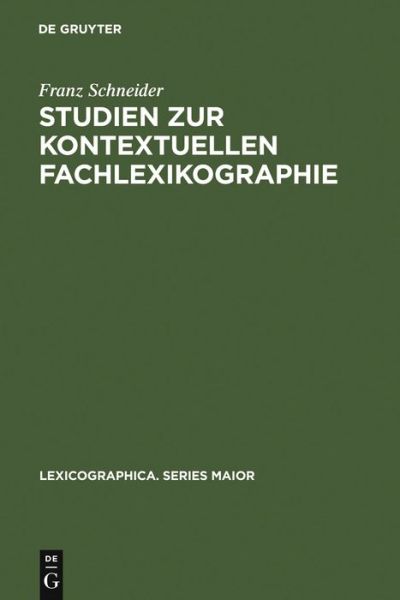 Cover for Franz Schneider · Studien z.kontextuellen Fachlexikograph (Book) (1998)