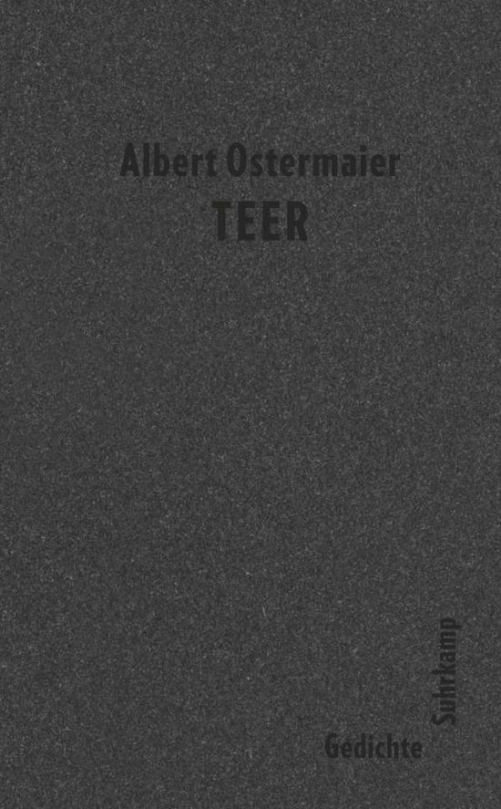 Cover for Albert Ostermaier · Teer (Hardcover Book) (2021)