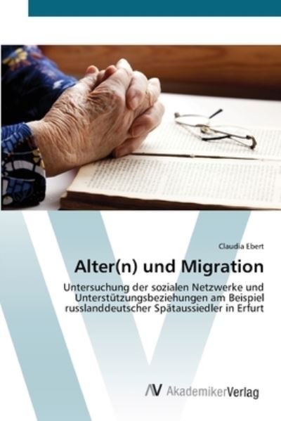 Cover for Ebert · Alter (n) und Migration (Book) (2012)