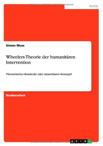 Cover for Muss · Wheelers Theorie der humanitären I (Book) [German edition] (2011)