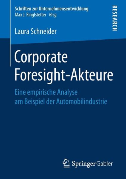 Cover for Laura Schneider · Corporate Foresight Akteure (Book) [1. Aufl. 2018 edition] (2018)