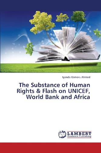 Cover for Iyanda Kamoru Ahmed · The Substance of Human Rights &amp; Flash on Unicef, World Bank and Africa (Pocketbok) (2013)