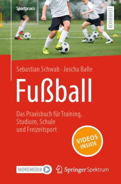 Cover for Schwab · FuÃŸball - Das Praxisbuch FÃ¼r Training, Studium, Schule Und Freizeitsport (Book) (2024)