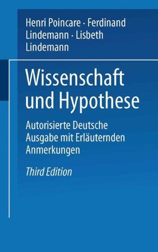 Cover for F Lindemann · Wissenschaft Und Hypothese: Autorisierte Deutsche Ausgabe Mit Erlauternden Anmerkungen (Paperback Book) [3rd 3. Aufl. 1914 edition] (1914)