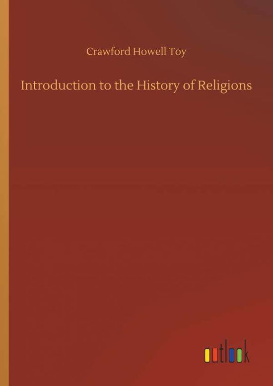 Cover for Toy · Introduction to the History of Reli (Bog) (2018)