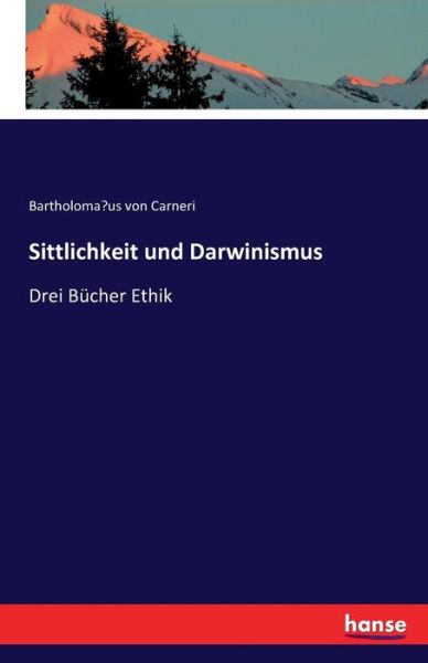 Cover for Carneri · Sittlichkeit und Darwinismus (Book) (2016)