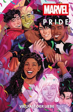 Cover for Alyssa Wong · Marvel Pride: Vielfalt der Liebe (Bok) (2025)