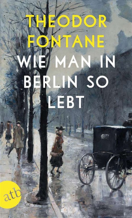 Cover for Theodor Fontane · Wie man in Berlin so lebt (Taschenbuch) (2018)