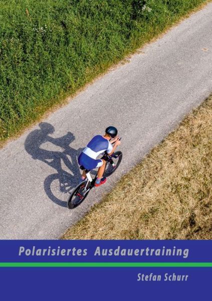 Cover for Stefan Schurr · Polarisiertes Ausdauertraining (Paperback Book) (2020)