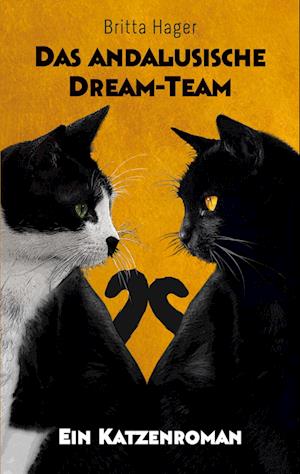 Cover for Britta Hager · Das andalusische Dream-Team (Paperback Book) (2021)