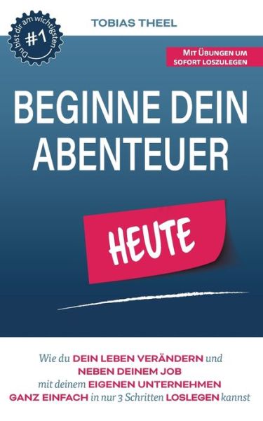 Cover for Tobias Theel · Beginne Dein Abenteuer (Paperback Book) (2021)