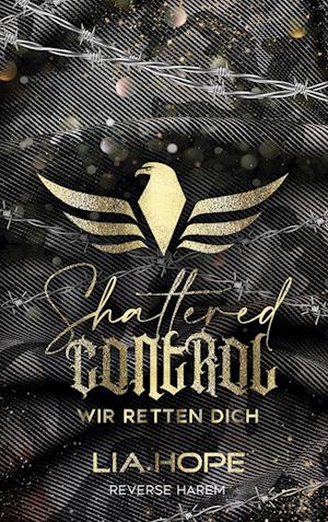 Cover for Lia Hope · Shattered Control (Book) (2023)