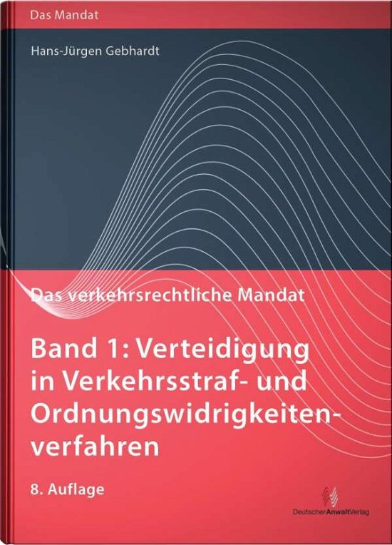 Cover for Gebhardt · Das verkehrsrechtl.Mandat.1 (Buch)