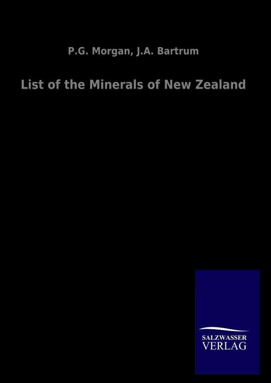 Cover for P G Bartrum J a Morgan · List of the Minerals of New Zealand (Hardcover bog) (2020)