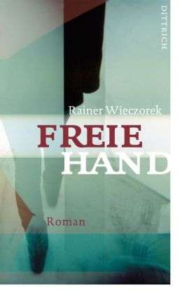 Cover for Wieczorek · Freie Hand (Book)