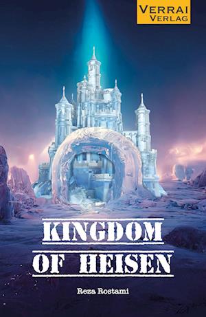 Cover for Reza Rostami · Kingdom of Heisen (Book) (2023)