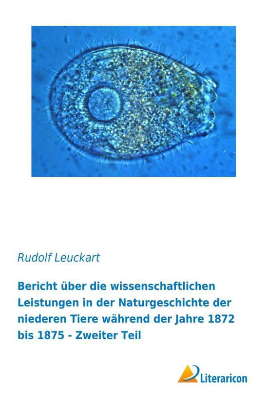 Cover for Leuckart · Bericht über die wissenschaftl (Bog)