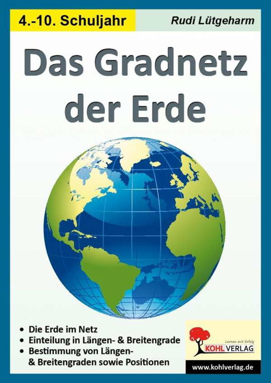 Das Gradnetz der Erde - Lütgeharm - Books -  - 9783960403838 - 