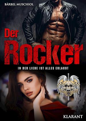 Cover for Bärbel Muschiol · Der Rocker. In der Liebe ist alles erlaubt (Paperback Book) (2020)