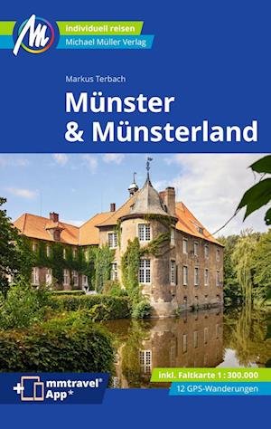 Cover for Markus Terbach · Münster &amp; Münsterland Reiseführer Michael Müller Verlag (Book) (2024)