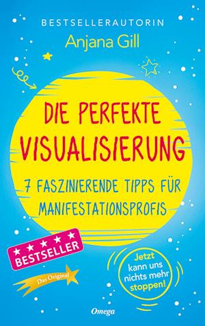 Cover for Anjana Gill · Die perfekte Visualisierung (Book) (2024)