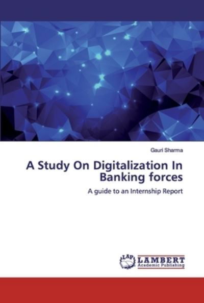 Cover for Sharma · A Study On Digitalization In Ban (Bok) (2019)