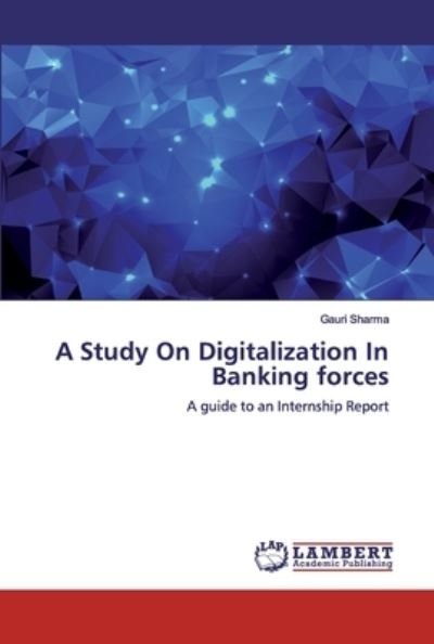 Cover for Sharma · A Study On Digitalization In Ban (Book) (2019)