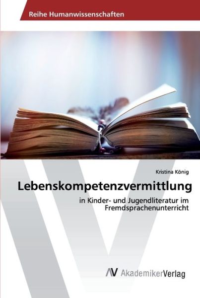 Cover for König · Lebenskompetenzvermittlung (Buch) (2020)