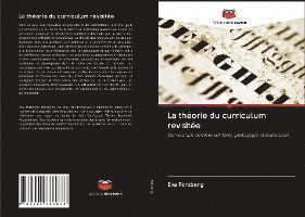 Cover for Forsberg · La théorie du curriculum revis (Book)