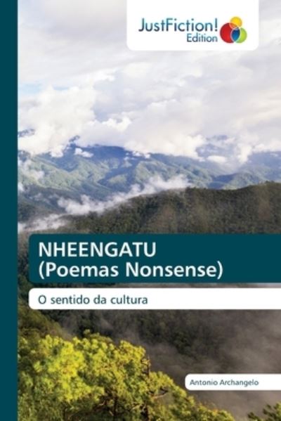 Cover for Antonio Archangelo · NHEENGATU (Poemas Nonsense) (Paperback Book) (2021)