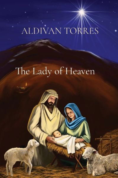 The Lady of Heaven - Aldivan Torres - Książki - aldivan teixeira torres - 9786599415838 - 17 marca 2021