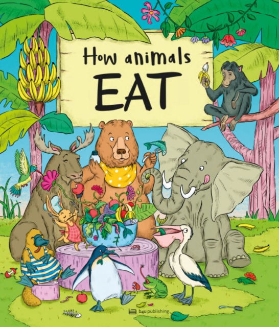 Cover for Petra Bartikova · How Animals Eat (Hardcover Book) (2024)