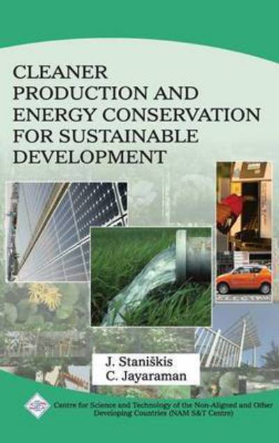 Cover for Staniskis, Jurgis &amp; Jayaraman C · Cleaner Production and Energy Conservation for Sustainable Development / Nam S&amp;T Centre (Hardcover Book) (2010)