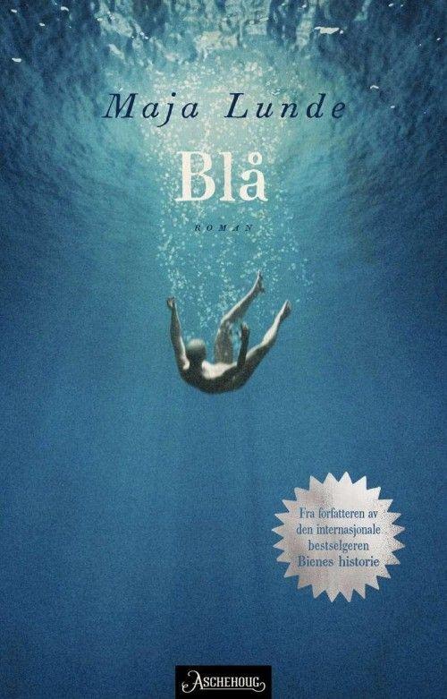 Blå - Maja Lunde - Books - Aschehoug - 9788203361838 - October 12, 2017