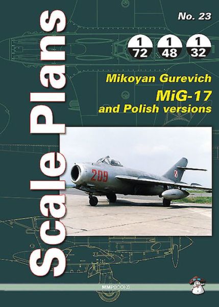 Cover for Dariusz Karnas · Mikoyan Gurevitch Mig-17 - Scale Plans (Paperback Book) (2015)